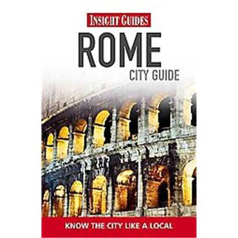 Insight Guide Rome, Insight Guides Rome - broché - Achat Livre | fnac